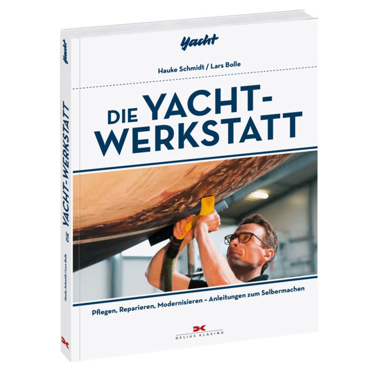 Delius Klasing Book Yacht Workshop Instructions, Boat Care Book, Practical Knowledge for Skippers