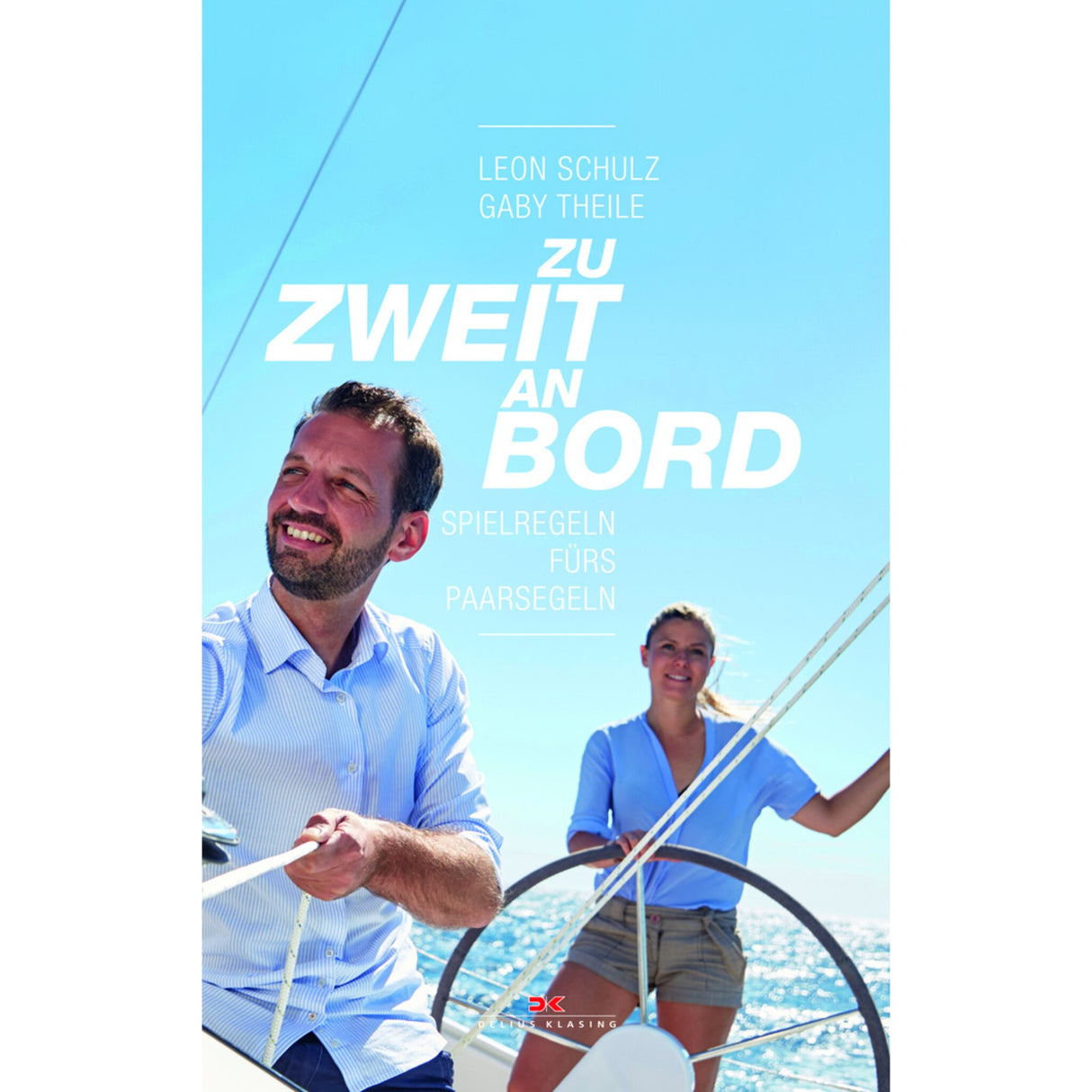 Delius Klasing Book Guide for couples on sailing trips, sailing book, practical relationship and sailing tips