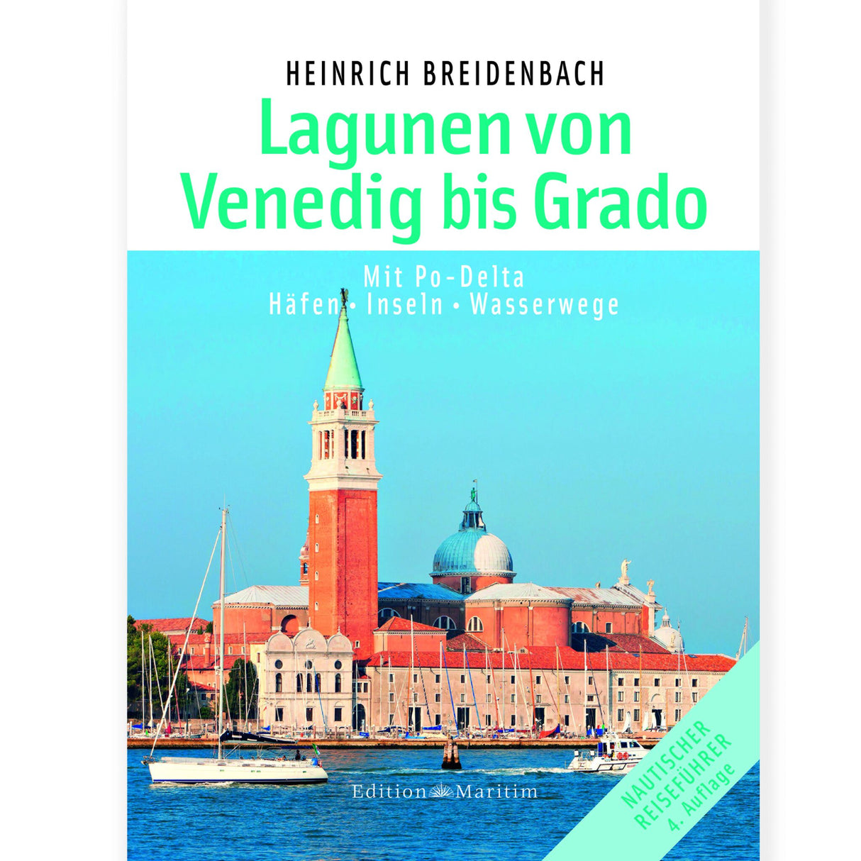 Edition Maritim Nautical Travel Guide 256 pages, lagoon guide, 18 discovery tours for sailors and boaters