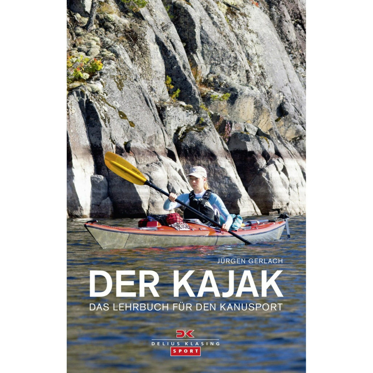 Delius Klasing Canoeing Textbook, Kayak Handbook, Comprehensive Guide for All Paddling Adventures