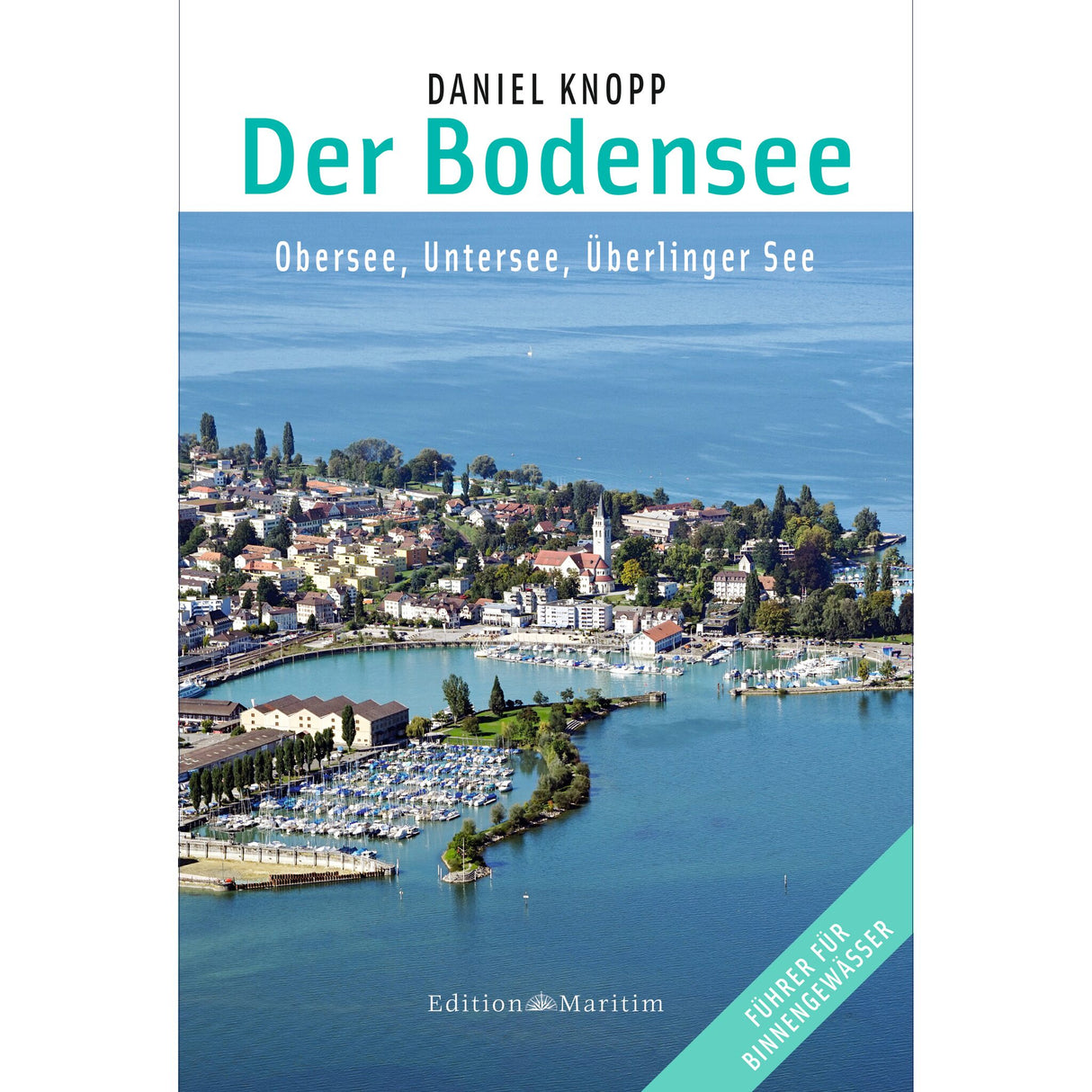 Lake Constance Cruise Guide Lake Navigation Book Port and Travel Guide, Guide for Lake Travel