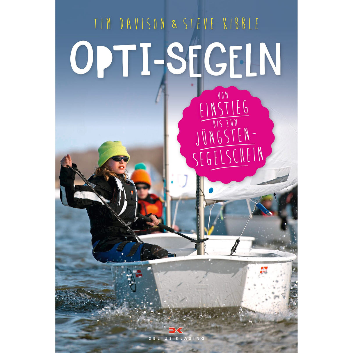Delius Klasing book Opti sailing for beginners, sailing book, explained in a child-friendly way