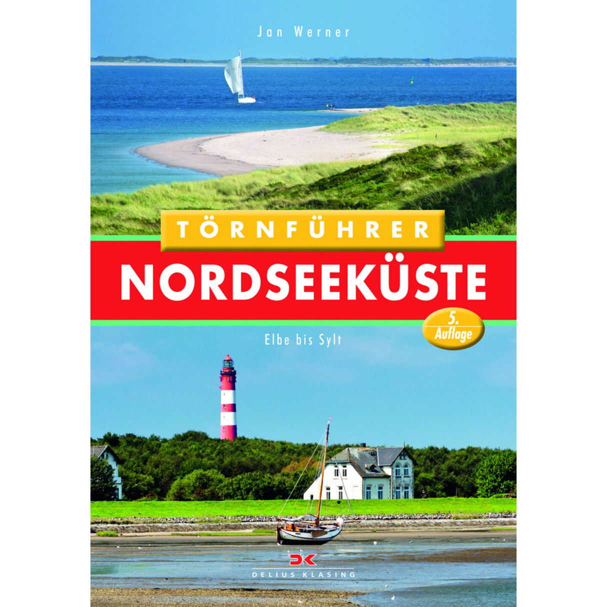 Delius Klasing North Sea Coast Cruise Guide 2 - Elbe to Sylt, nautical travel guide, precise nautical charts and color photos