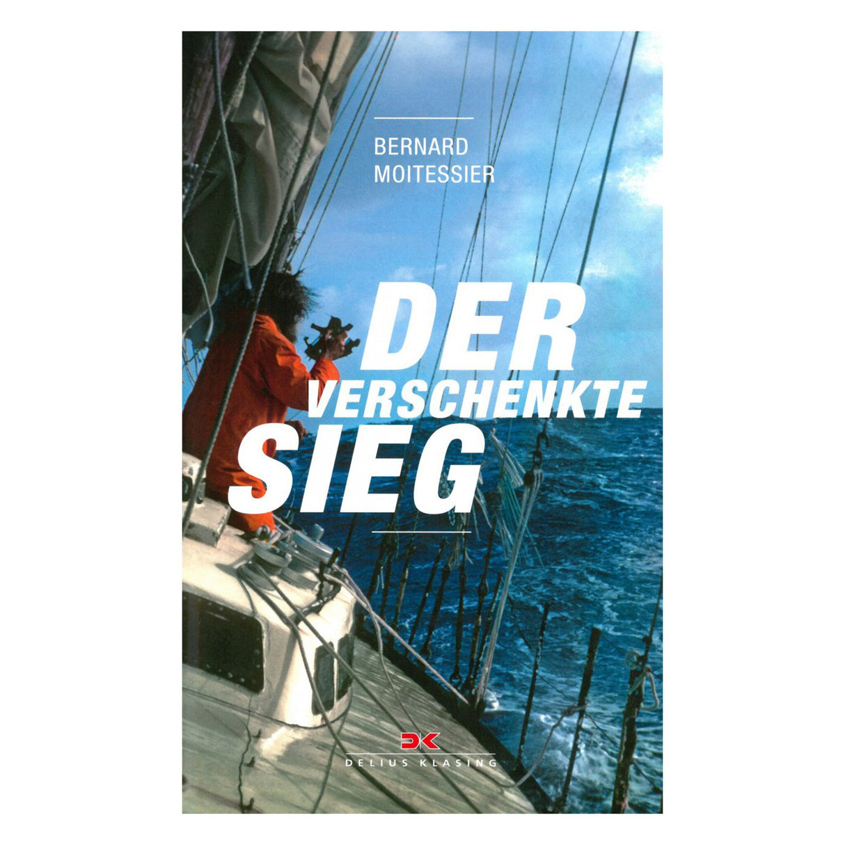 Book The Gifted Victory, Sailing Adventure, Single-Handed Non-Stop Regatta Stories