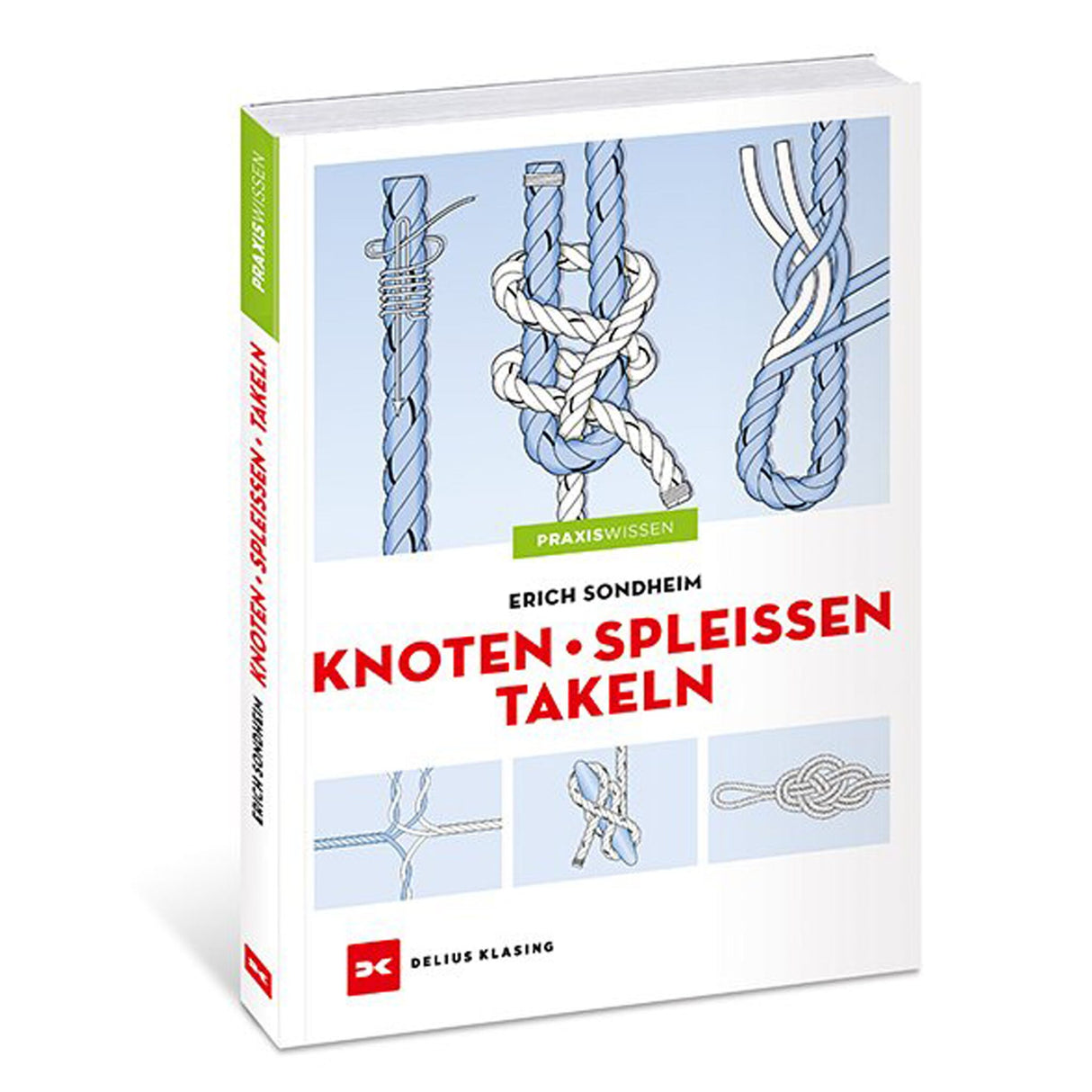 Delius Klasing Book Knots Splicing Rigging, Knotology, Classic with 100 Drawings