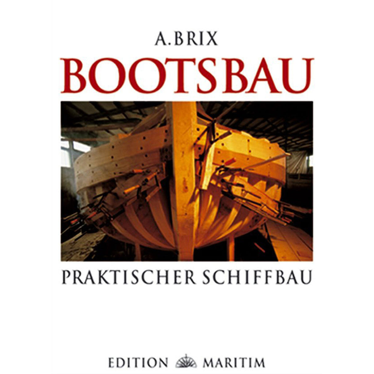 Reprint Buch Holzbootsbau Standardwerk, Bootsbau-Literatur, reich illustriert für Liebhaber