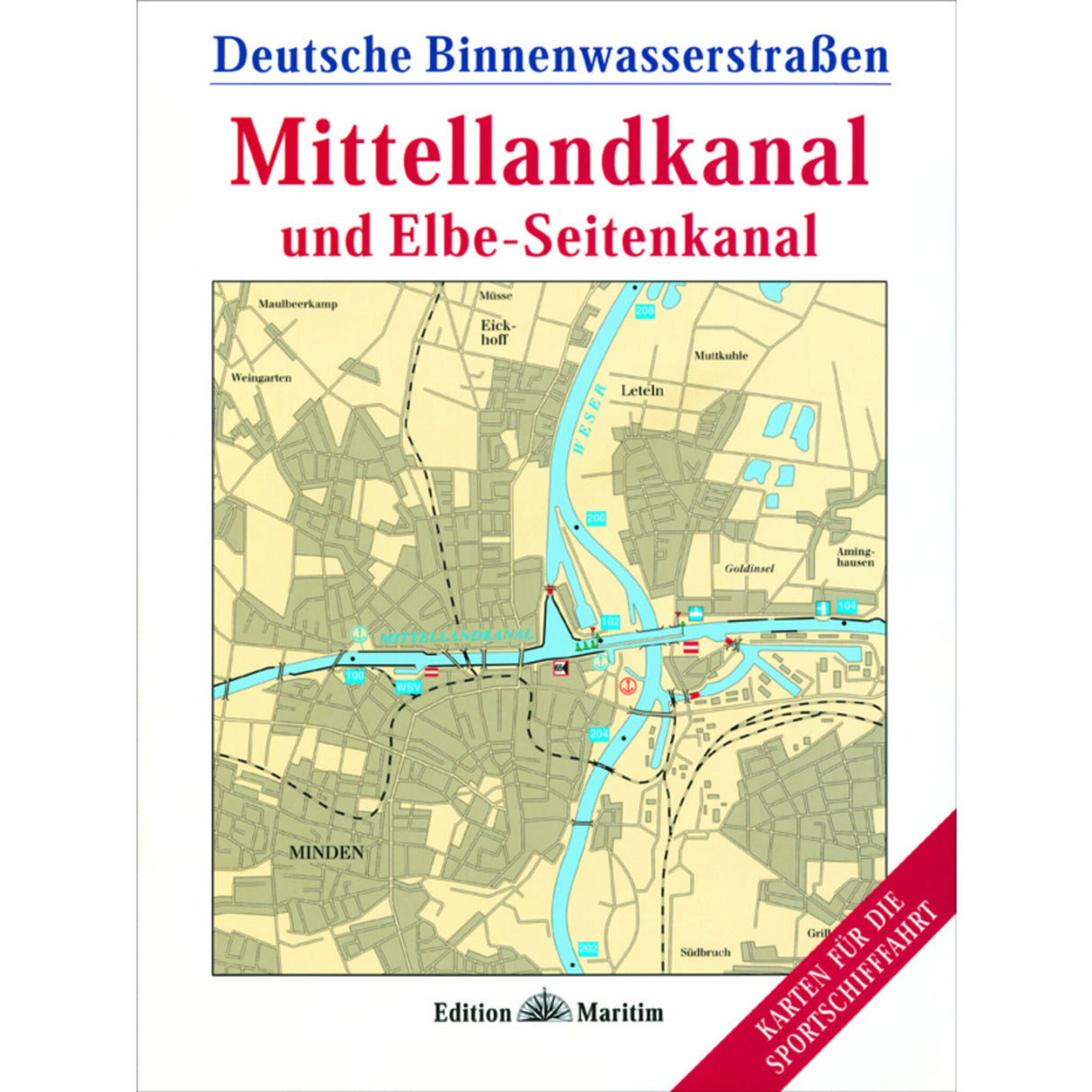 Edition Maritim Map Series Mittelland Canal & Elbe-Seitenkanal, German Inland Waterways Maps, including Binnen Navigator Software & 38 color A3 maps