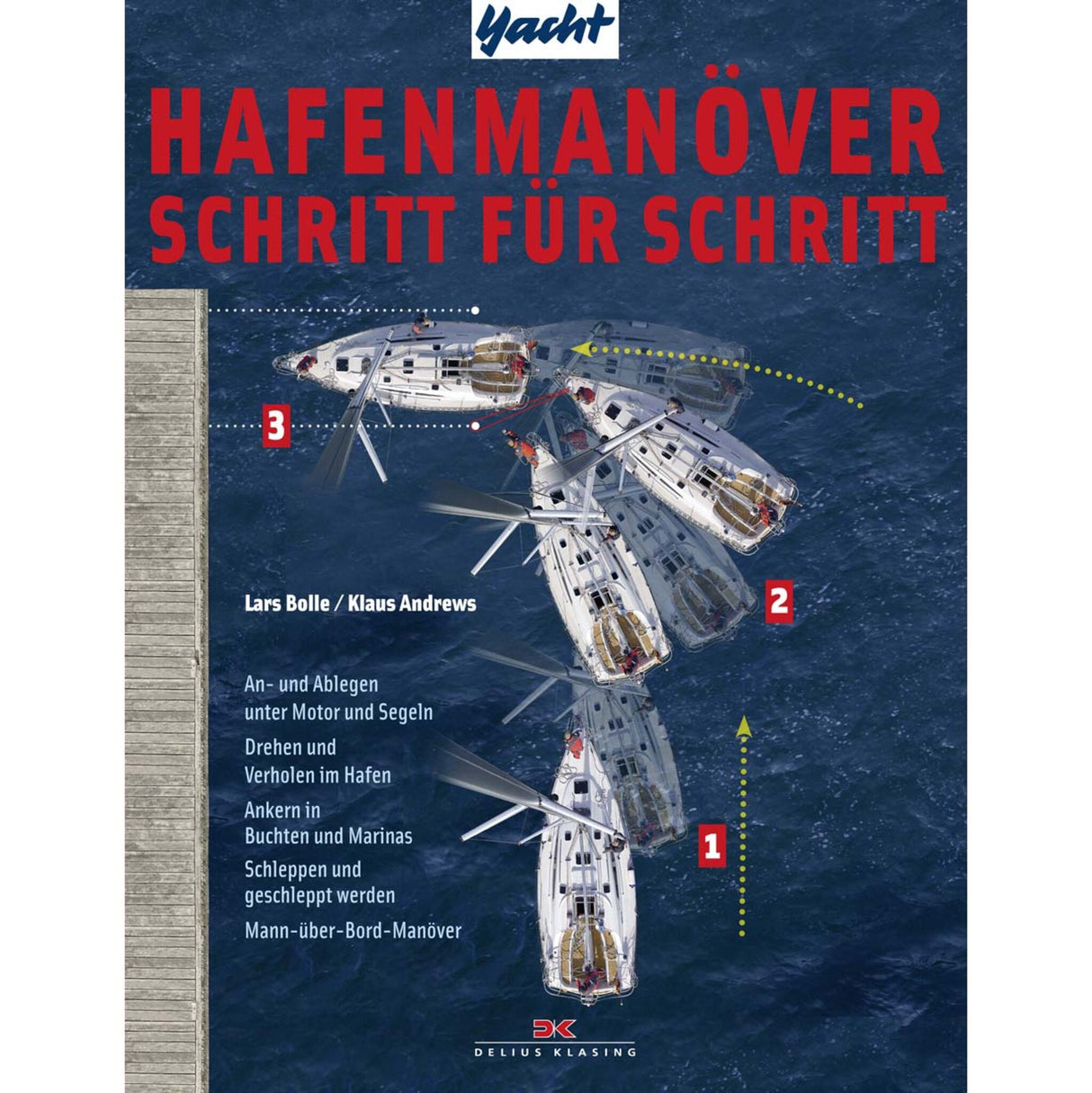 Delius Klasing book Harbour Maneuvers Step by Step, Nautical Guide, 300 colour photos and illustrations