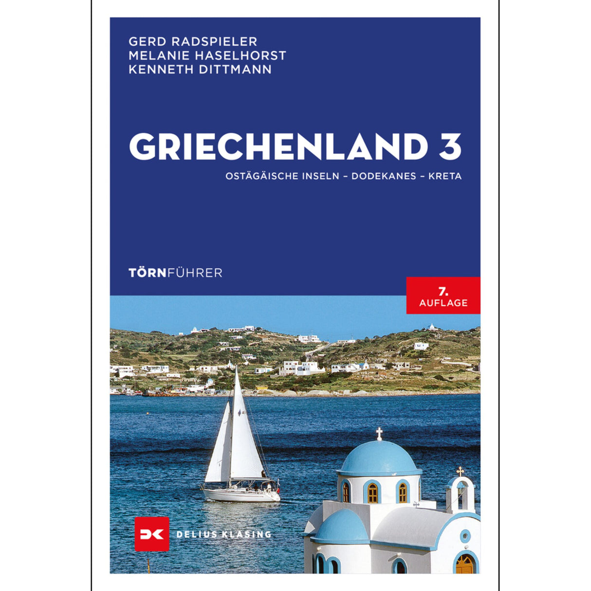 Delius Klasing Cruise Guide Eastern Aegean and Dodecanese, Area Guide Greece, 272 pages with 110 photos