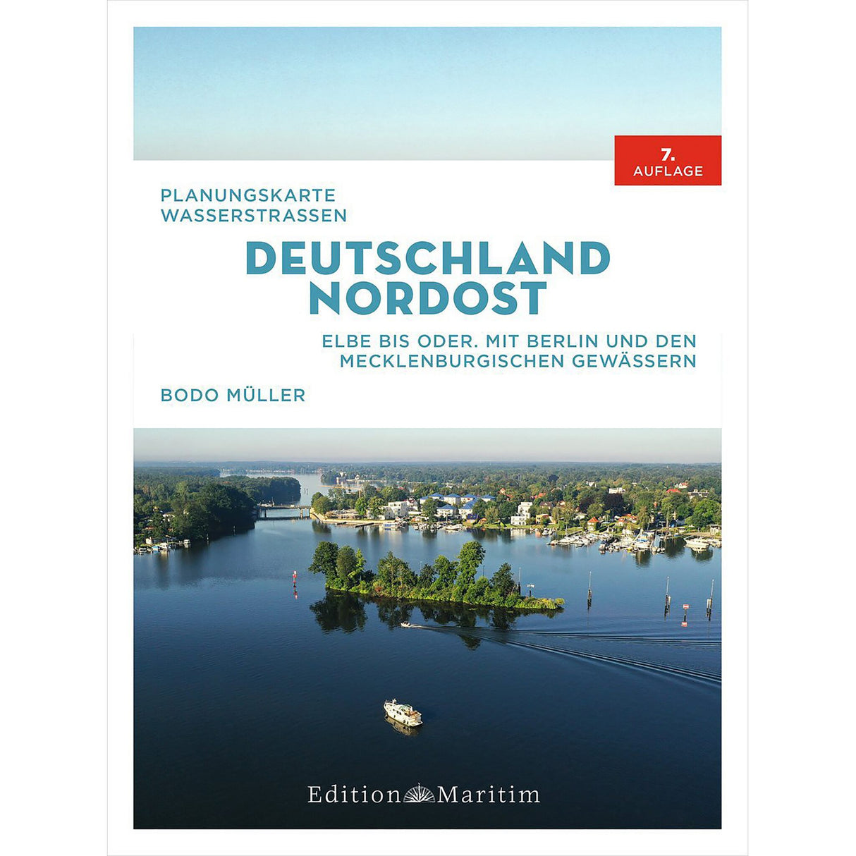 Edition Maritim Gewässerkarte Nordost Deutschland, Seekarte für Binnengewässer, inkl. Faltkarte und Farbfotos