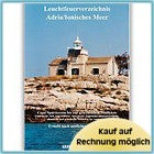 Lighthouse Directory Mediterranean - Adriatic / Ionian Sea, Sea Directory, updated edition 2015