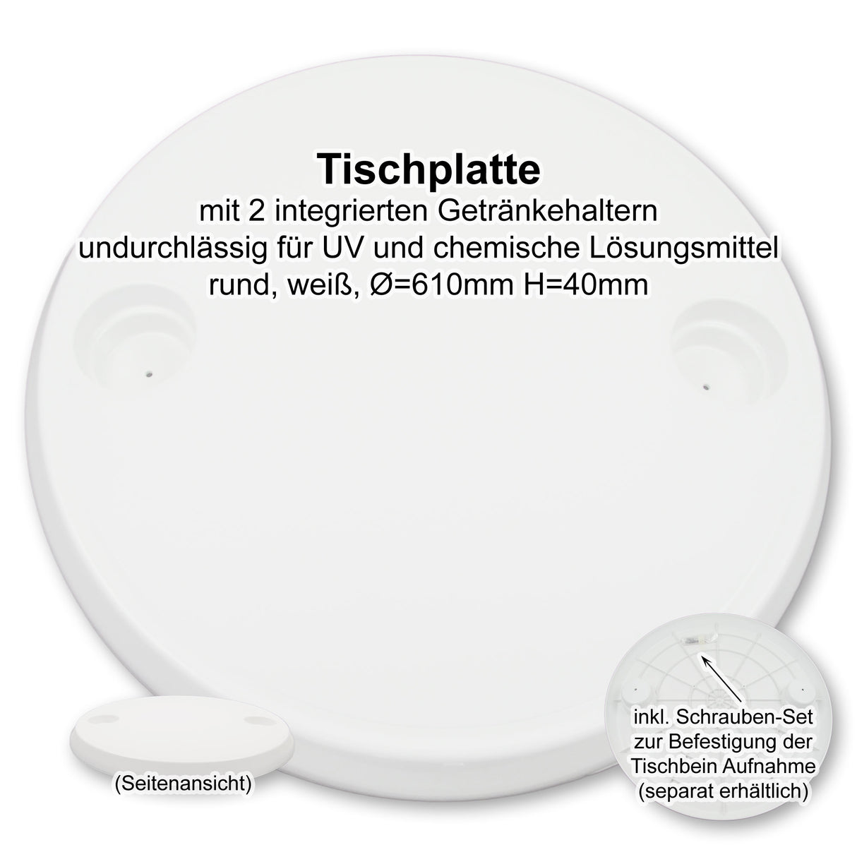 Tischplatte Rund Weiß Getränkhalter Ø60cm, Outdoor-Tischplatte, ASA-Kunststoff Witterungsbeständig B-Ware