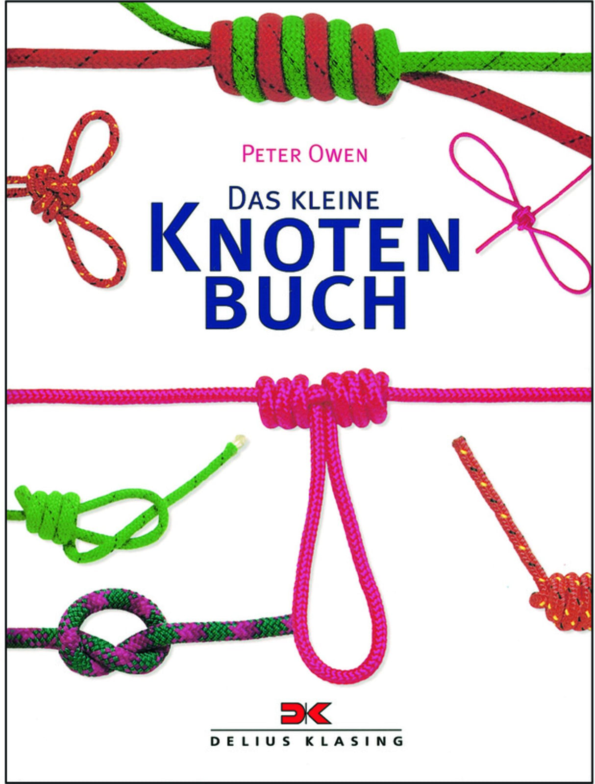 Delius Klasing knot manual over 50 knots, knot book, handy format and durable cover