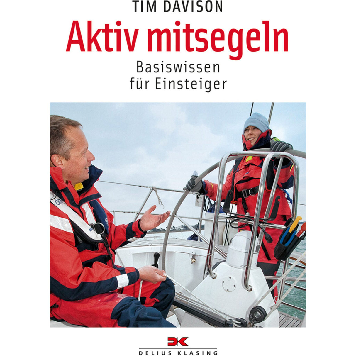 Delius Klasing book Sailing Beginner's Guide, Sailing Handbook, 136 pages with 242 illustrations