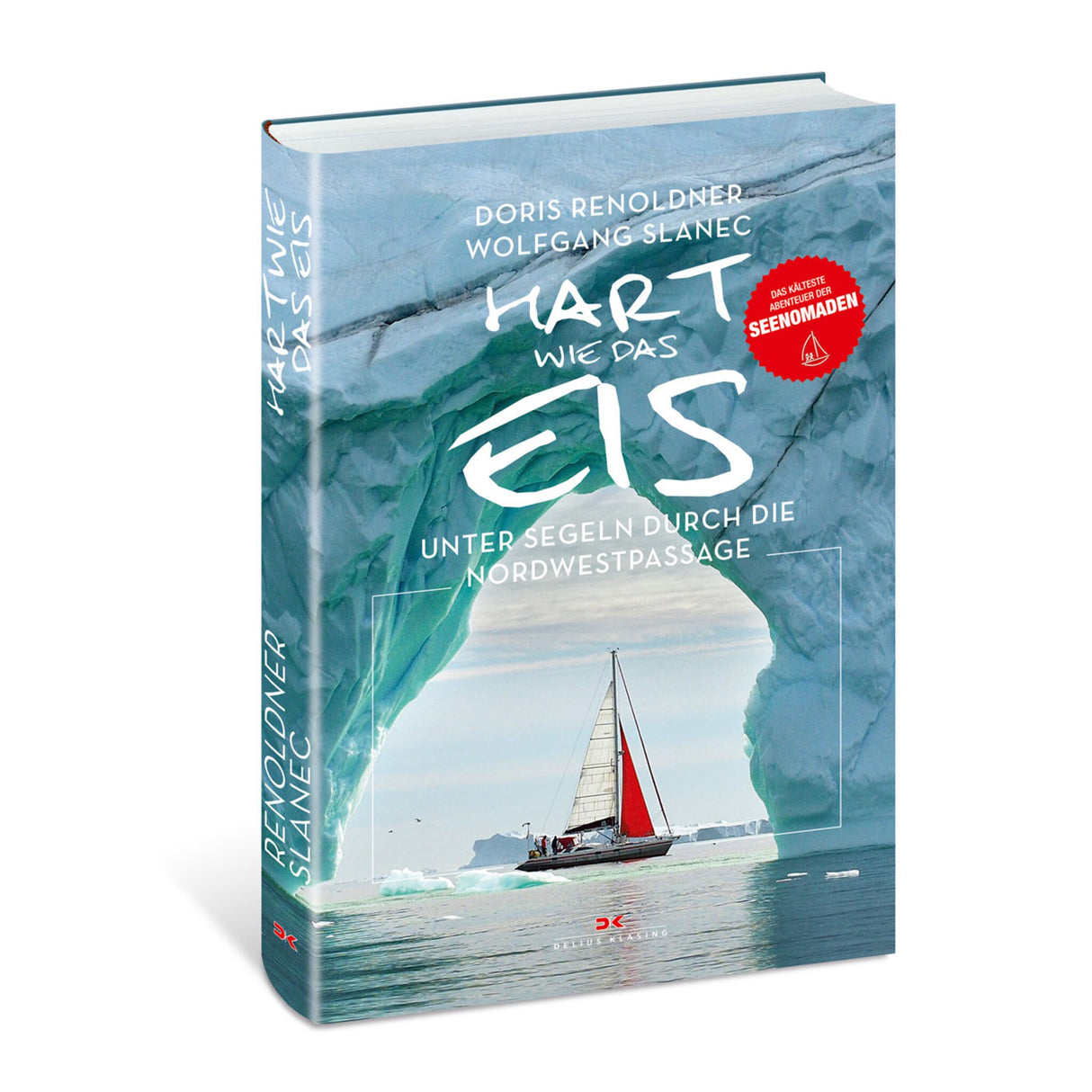 Delius Klasing Buch Erlebnisbericht Arktis-Navigation, Abenteuerbuch, hautnahe Expeditionserlebnisse