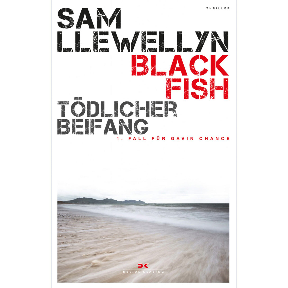 Delius Klasing crime novel Exciting Scotland thriller on the subject of environmental protection, Sam Llewellyn book, gripping page-turner for sailing fans and water sports enthusiasts
