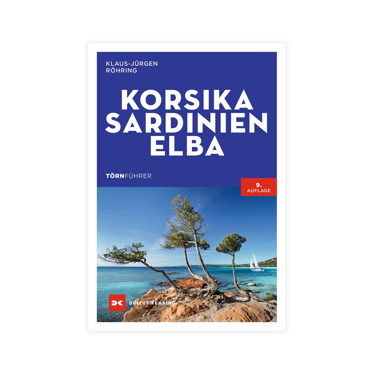 Delius Klasing Cruise Guide Balearic Islands for Sailors, Area Guide, incl. 130 Maps and Harbor Plans