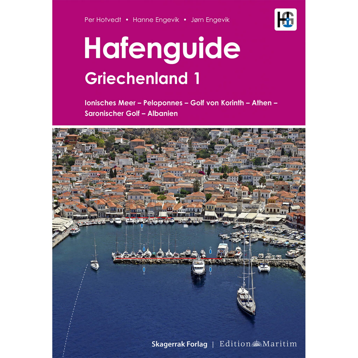 Edition Maritim Hafenguide Griechenland 1, Segelanleitung Ionisches Meer Peloponnes Athen, vollständige überarbeitete Auflage 2020 Spiralbindung