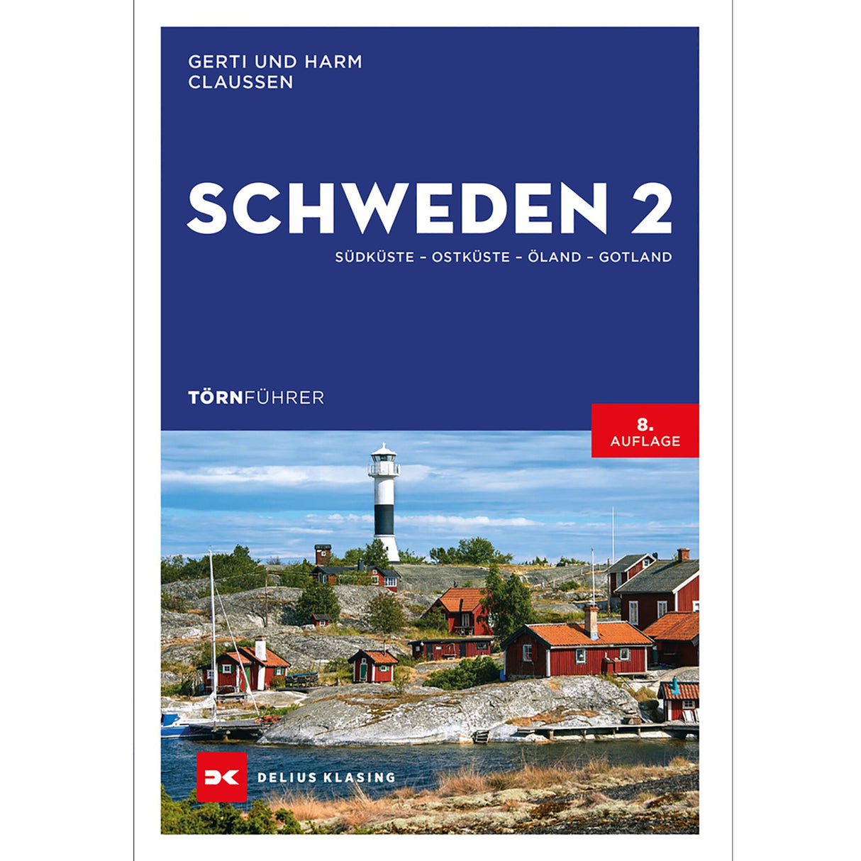 Delius Klasing Cruise Guide Sweden 2 Sailing and pleasure boat guides, archipelago area Sweden, including overview maps and anchoring tips