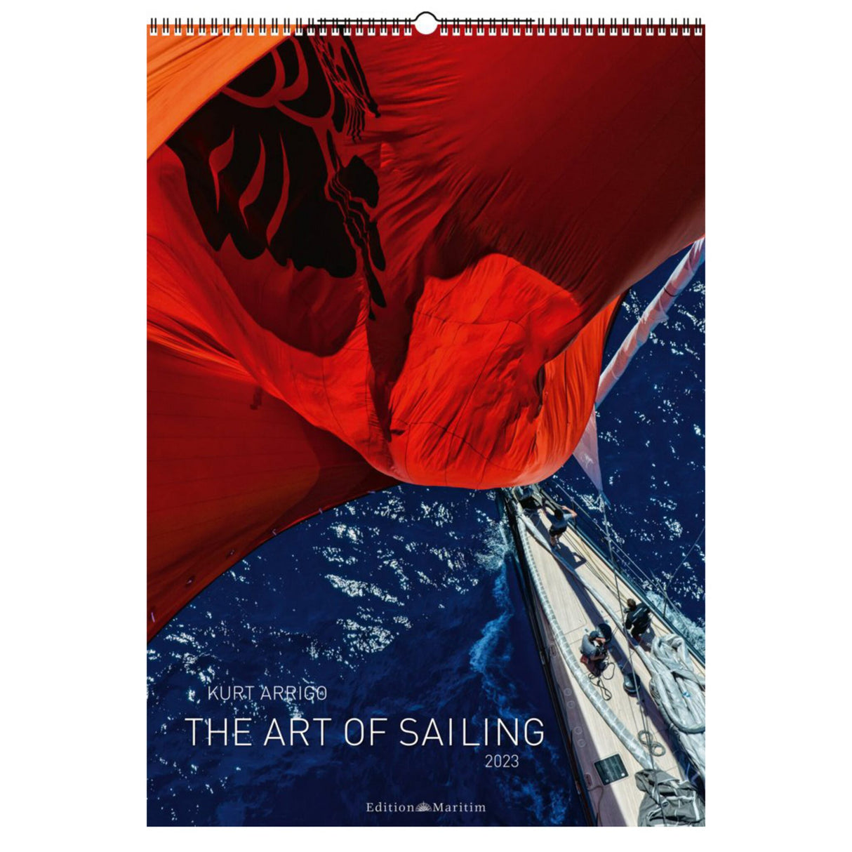 Fotokalender The Art of Sailing 2023 Kalender, Segelkalender, von Kurt Arrigo, hochwertiger Druck