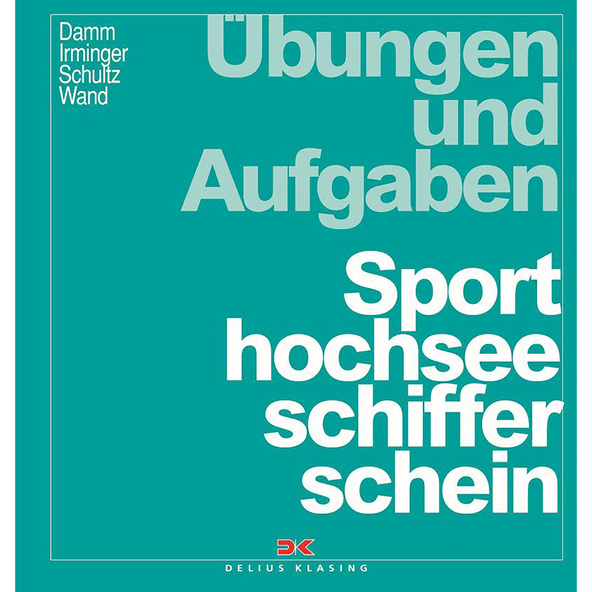 Delius Klasing Task Collection Sport Offshore Skipper's License Navigation Shipping Law Meteorology, Exam Book, including Solutions