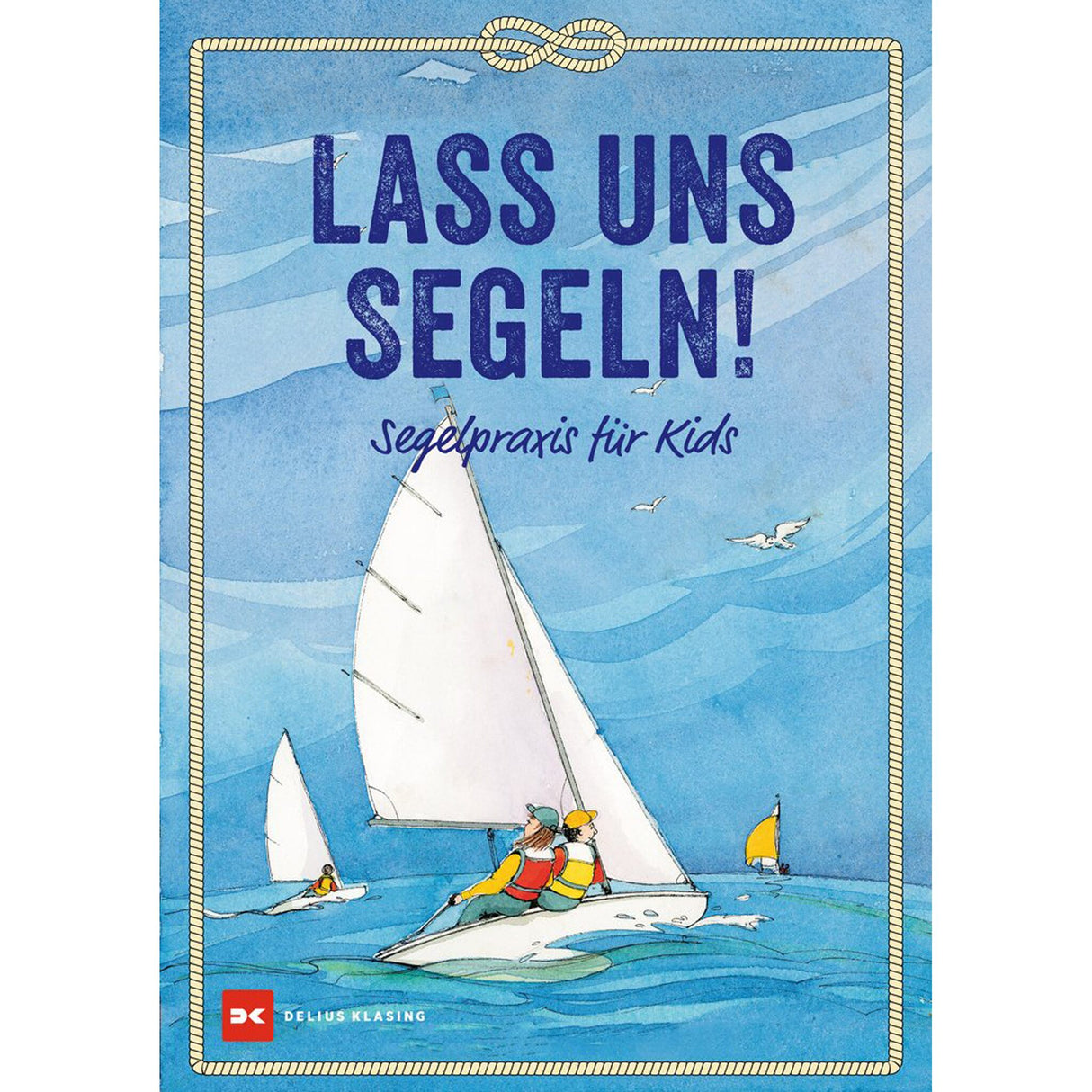 Delius Klasing book for beginners in children's sailing, sailing book, comic style and tips for youngest license