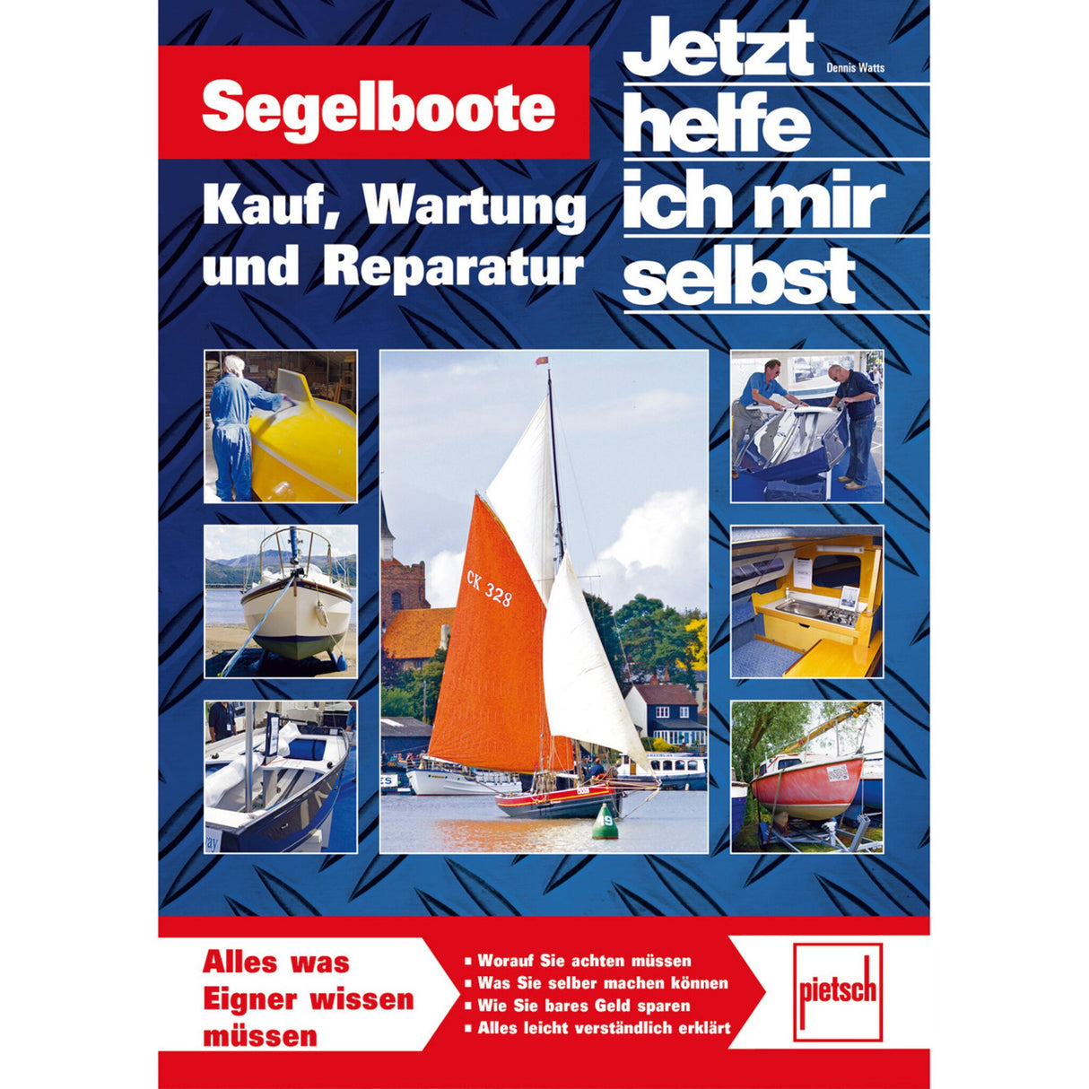 Pietsch Verlag Buch Segelboote Wissen für Kauf, Wartung, Reparatur, Segelboot Handbuch, Einsteigerfreundlich