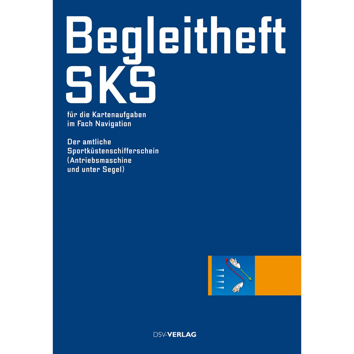 DSV-Verlag accompanying navigation booklet, SKS exam booklet, tide tables &amp; formula collection
