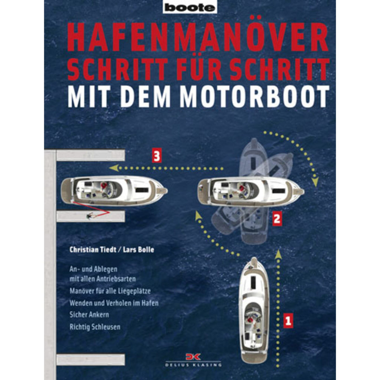 Delius Klasing Buch Hafenmanöver Motorboot Anleitung, Motorbootführung, visuelle Lernmethode